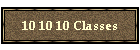 10 10 10 Classes